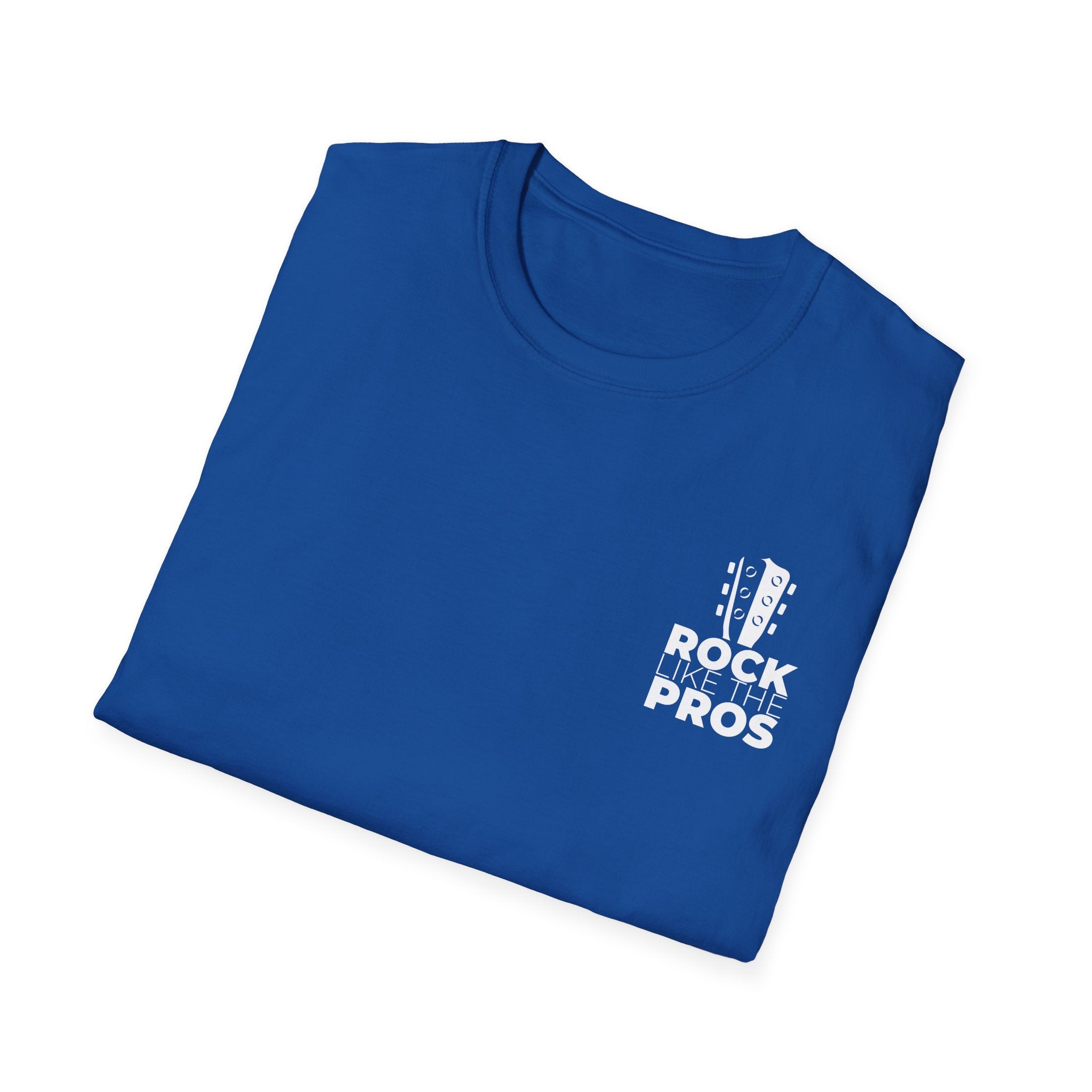 Rock Like The Pros T-Shirt - White Logo