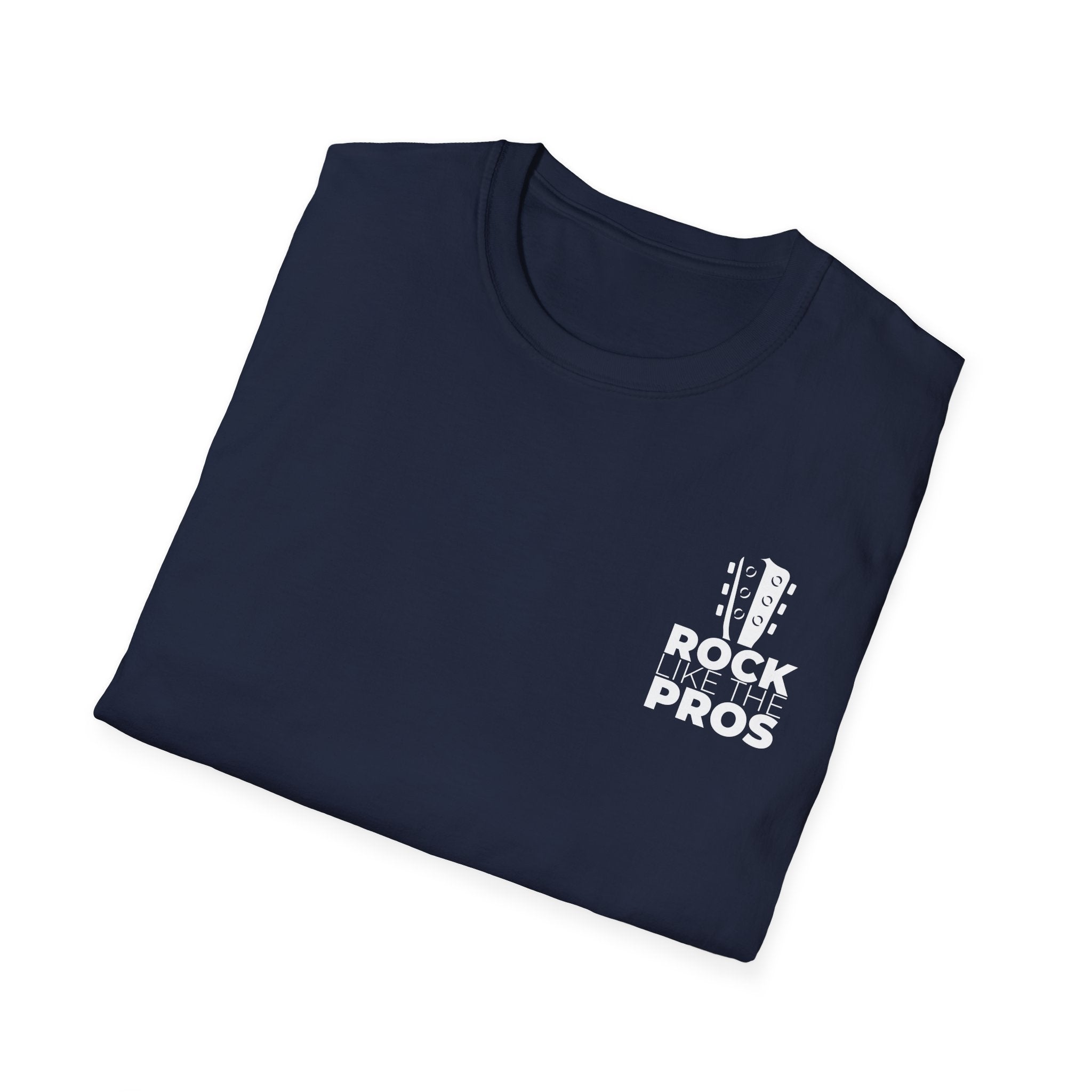 Rock Like The Pros T-Shirt - White Logo