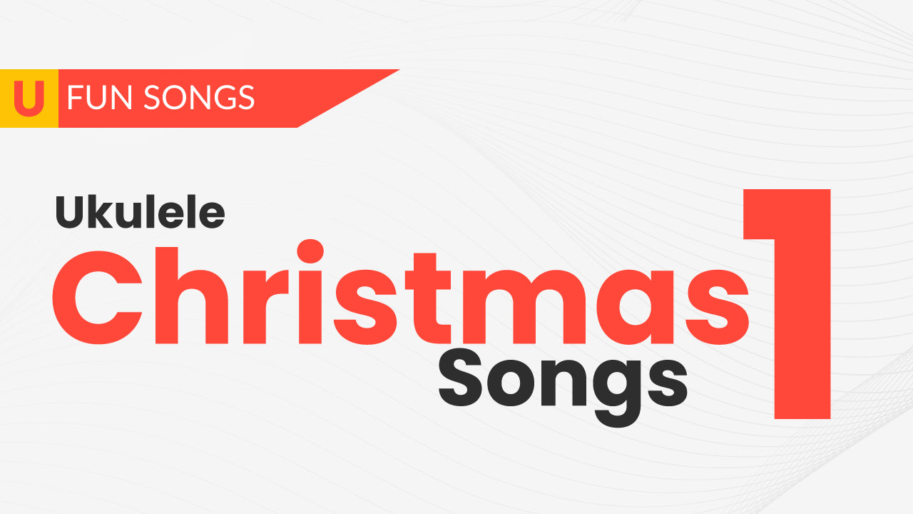 Ukulele Christmas Songs 1 Course - Uke Like The Pros