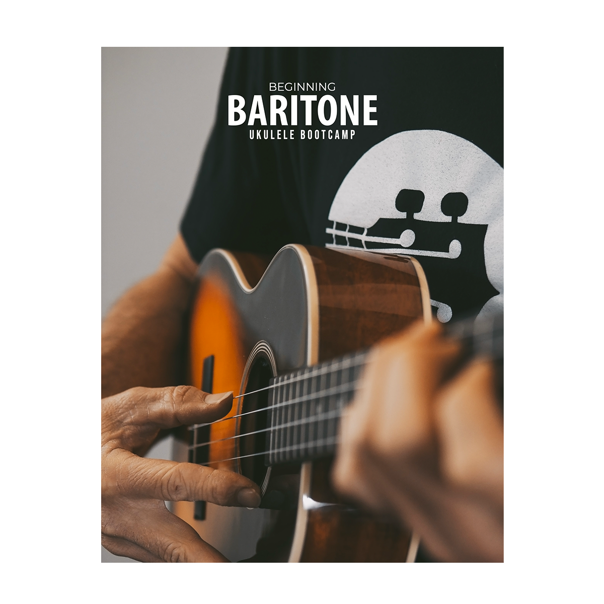 Beginning Baritone Ukulele Bootcamp Book