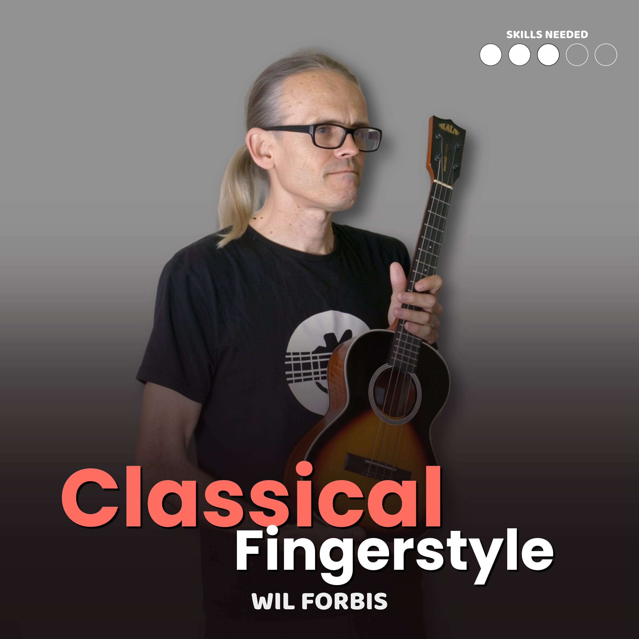 Classical Fingerstyle Ukulele Course - Uke Like The Pros