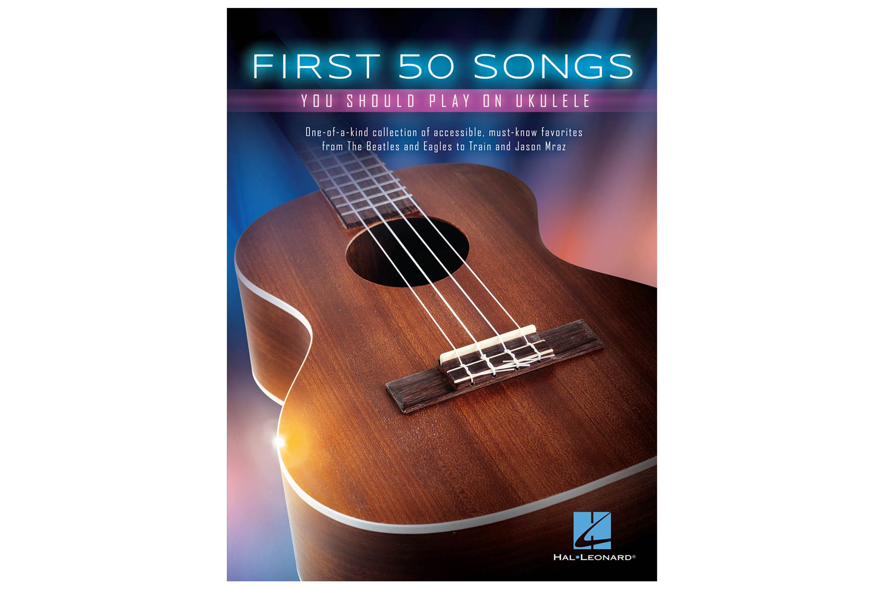 First 50 Songs You Should Play on Ukulele