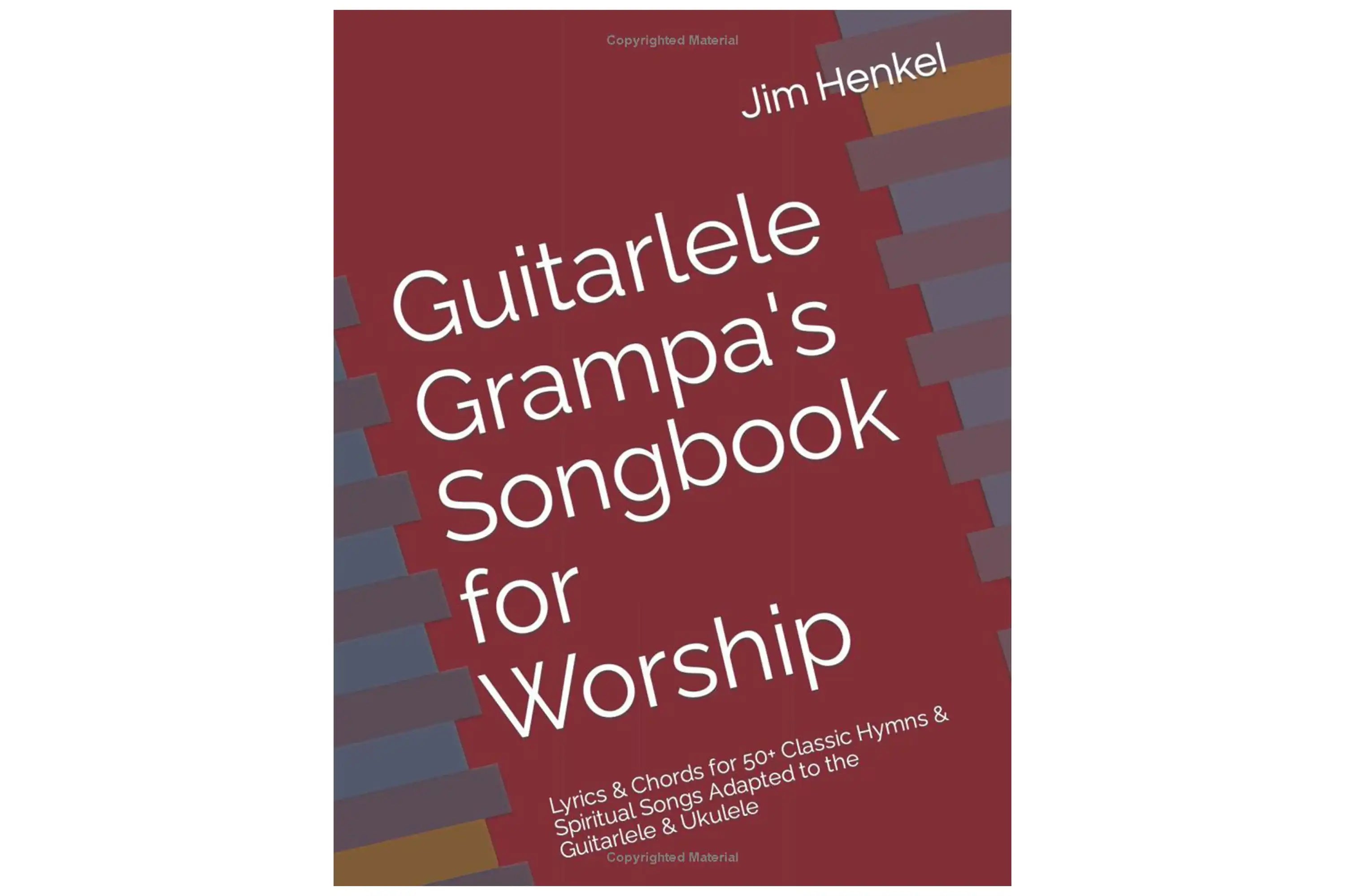 Guitarlele-Grampa_s-Songbook-for-Worship-5 | Terry Carter Music Store