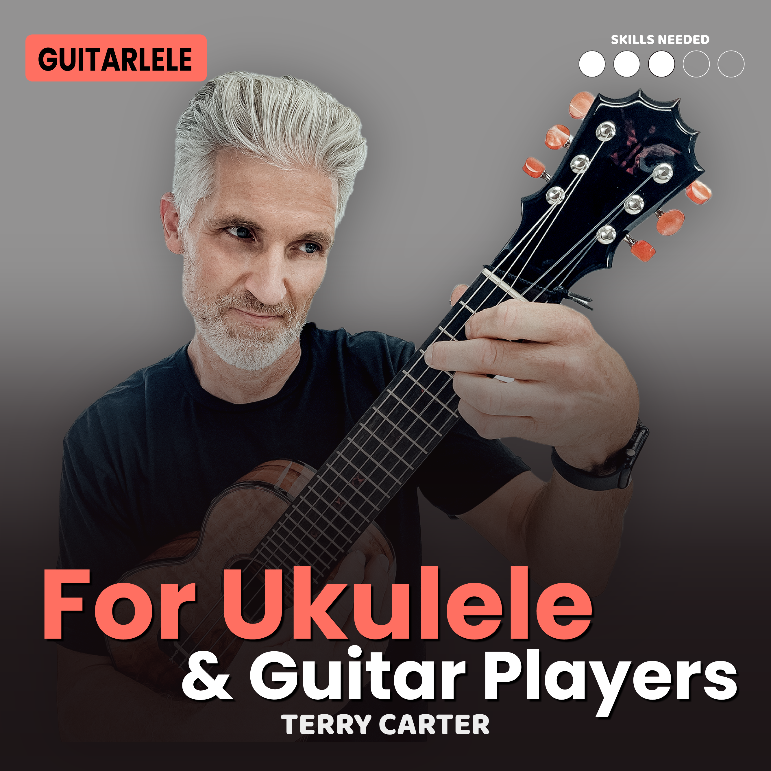 Guitarlele For Ukulele & Guitar Players - Uke Like The Pros