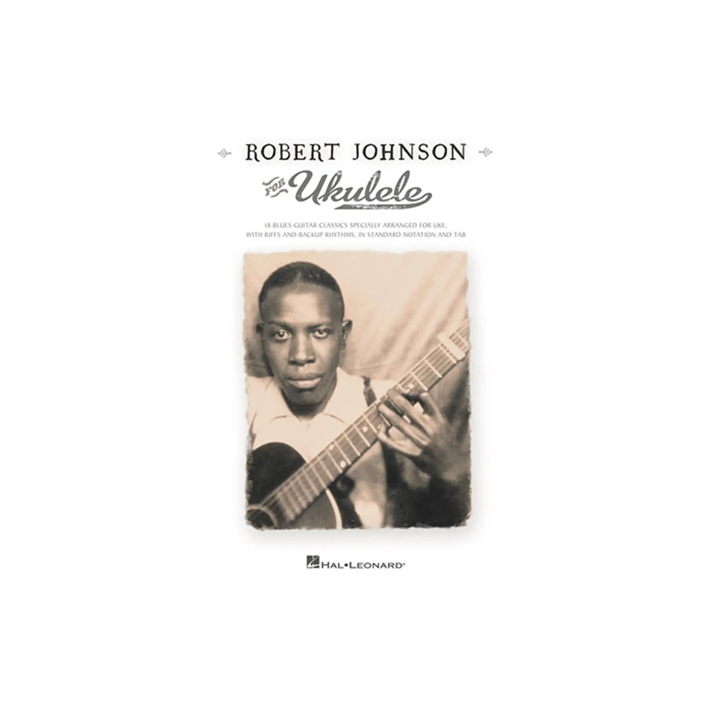 Robert-Johnson-for-Ukulele | Terry Carter Music Store