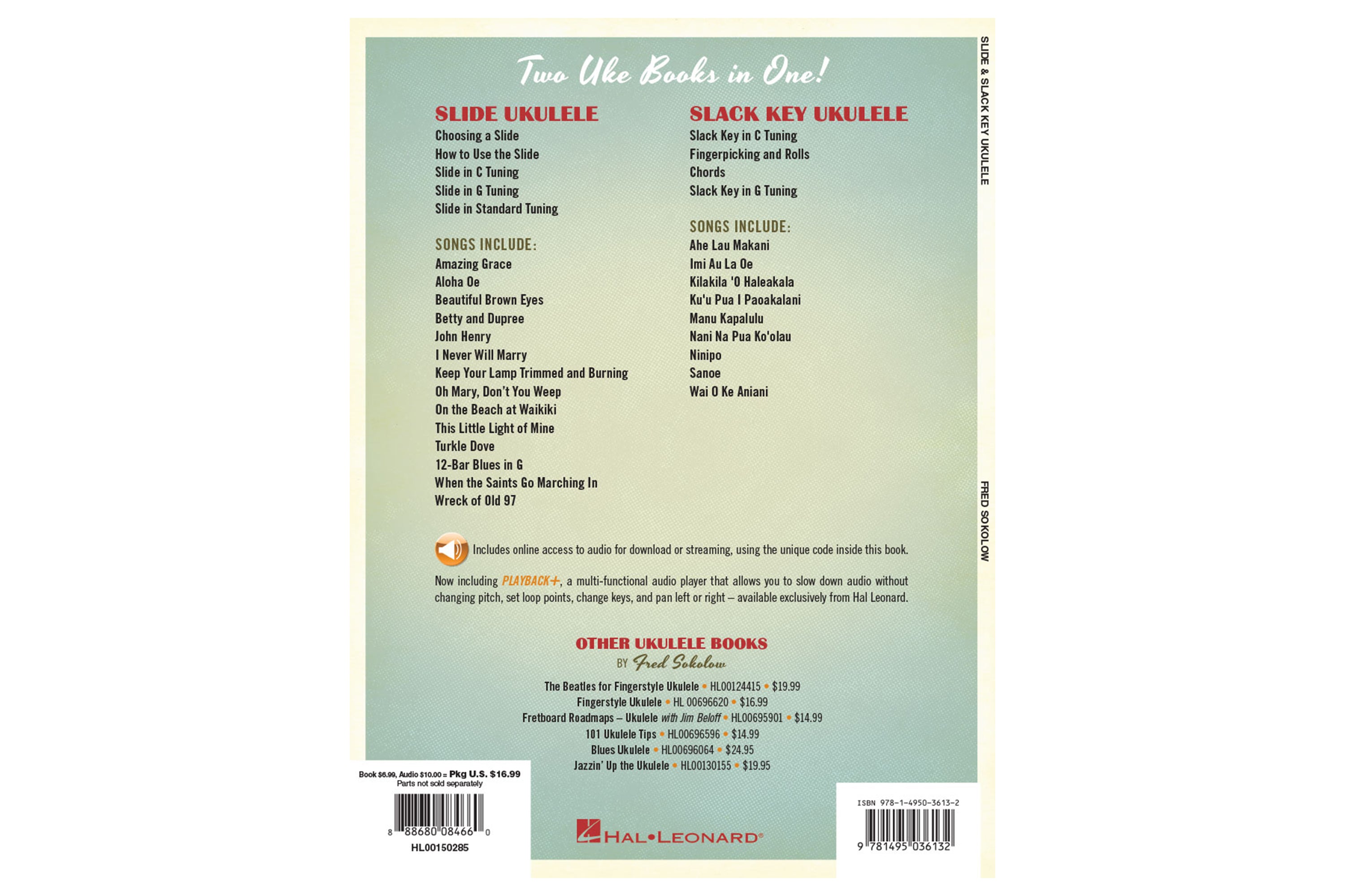 Slide & Slack Key Ukulele A Collection of Songs, Licks, Tunings and Techniques to Expand the Uke's Musical Horizons