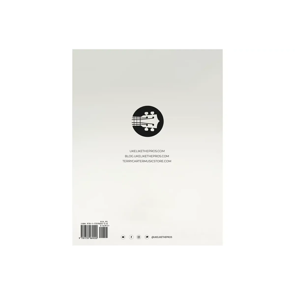 UkuleleSoloingSecretsBookForBeginner_UkeLikeThePros-back | Terry Carter Music Store