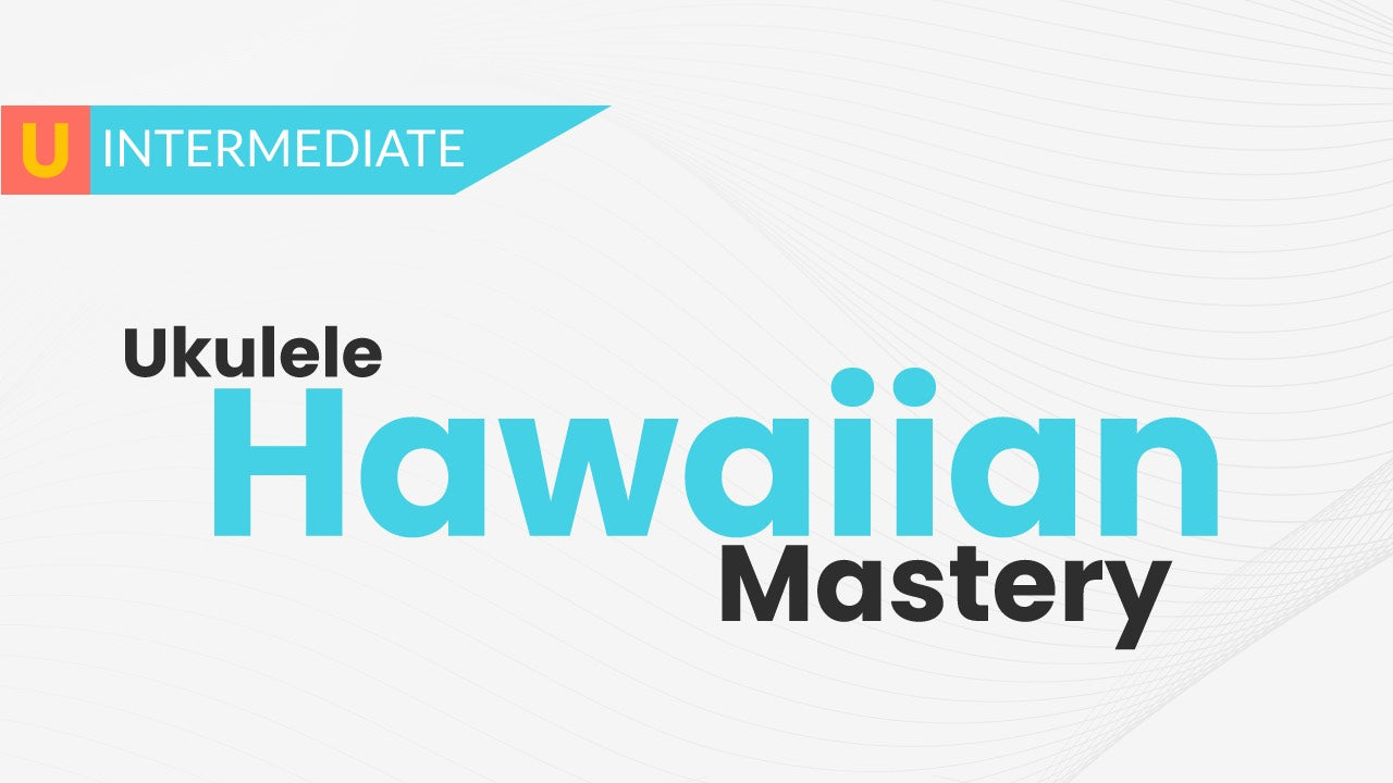 Ukulele Hawaiian Course - Uke Like The Pros