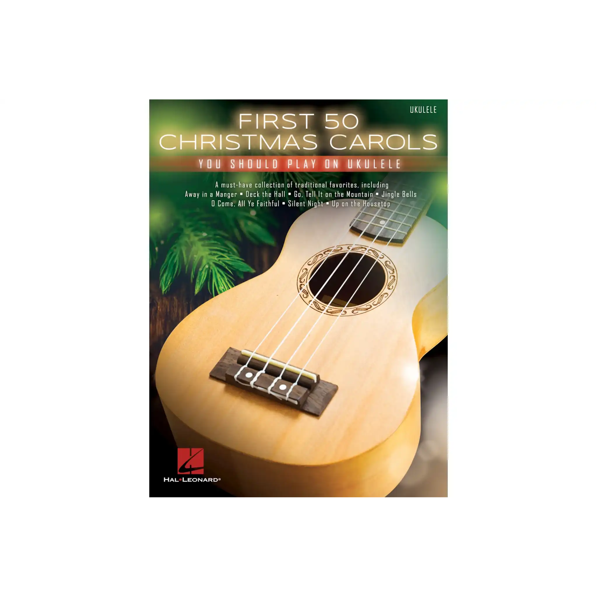 First50ChristmasCarolsYouShouldPlayOnUkulele-front | Terry Carter Music Store