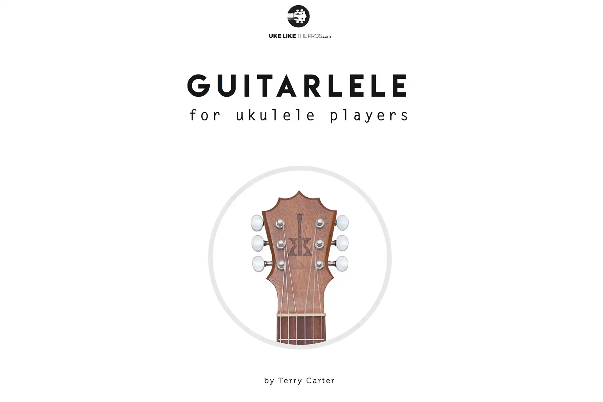 GuitarleleBookForUkuleleandGuitarPlayers-front | Terry Carter Music Store