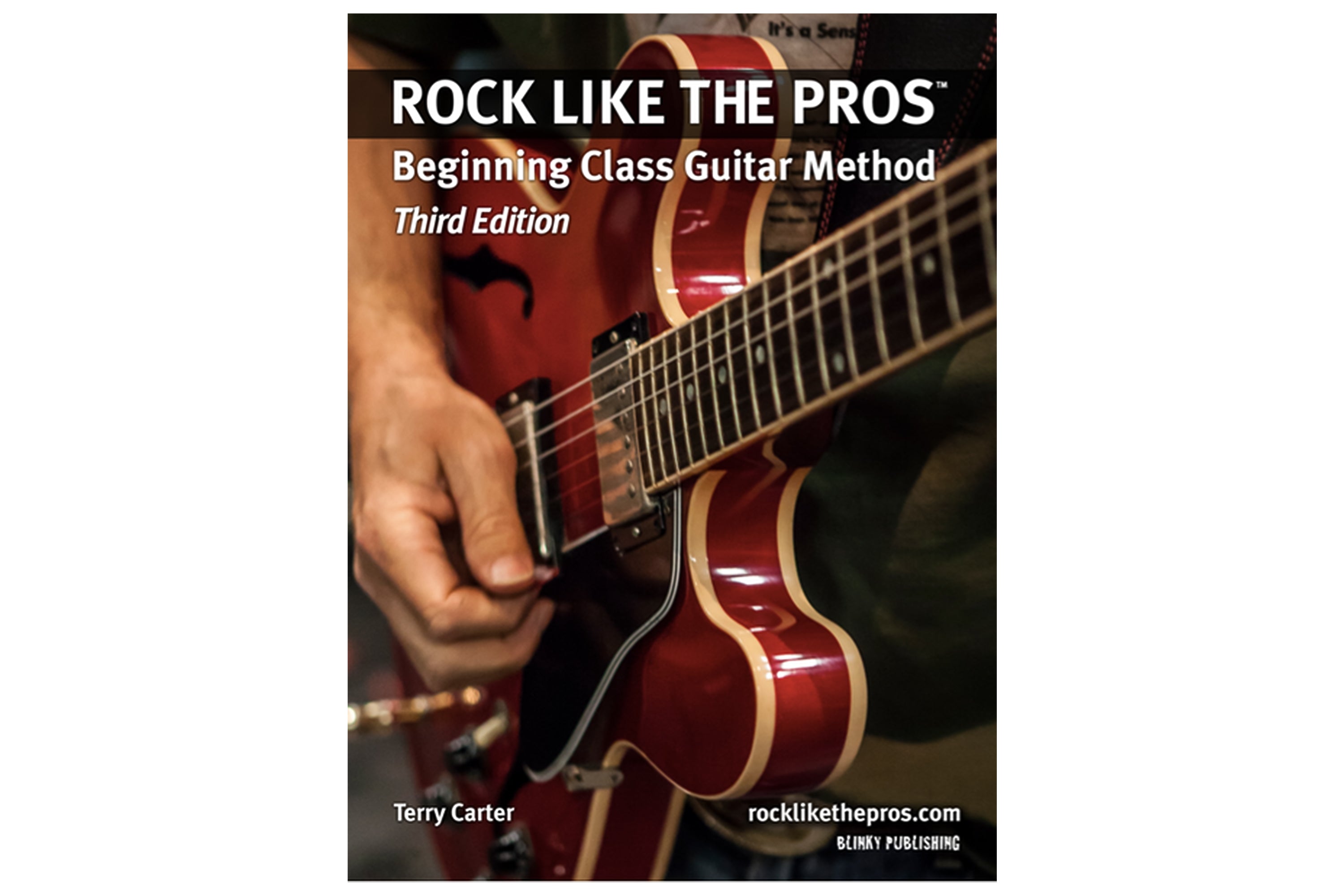 Rock Like The Pros Beginning Class Guitar Method Book (3rd Edition)