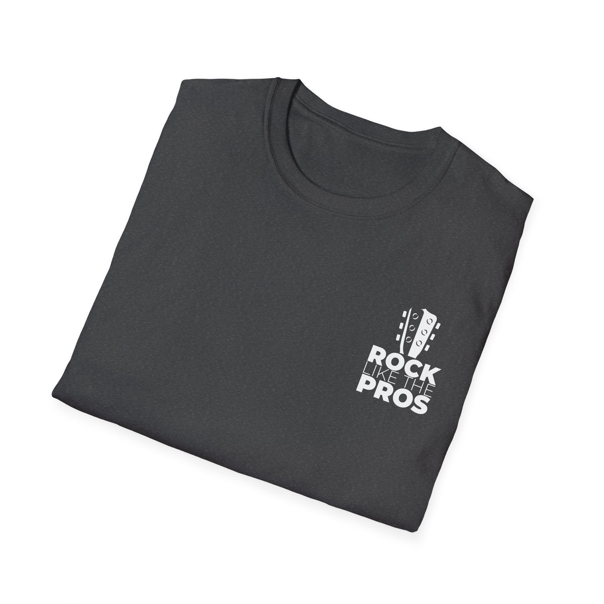 Rock Like The Pros T-Shirt - White Logo