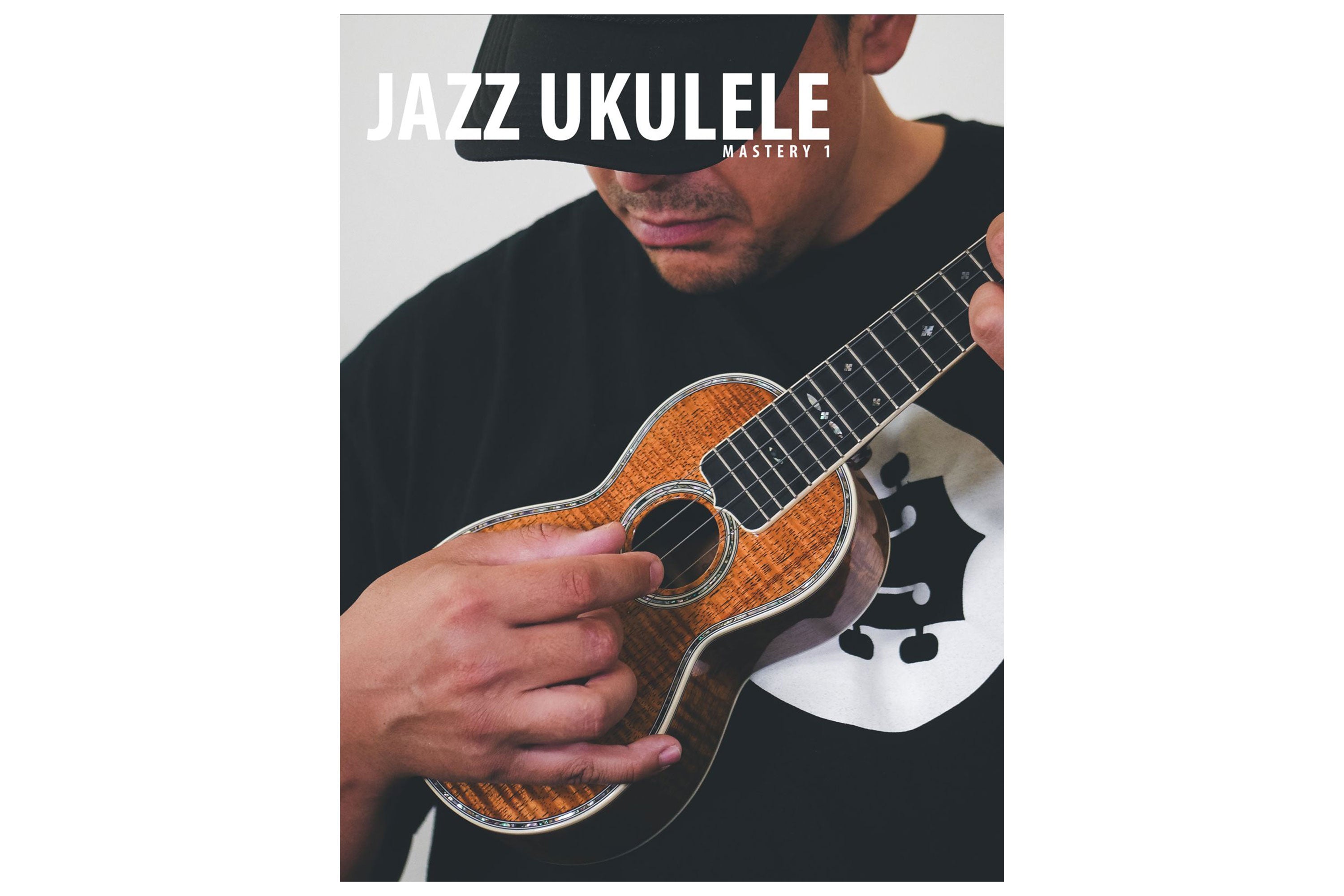 Jazz Ukulele Mastery 1 Book