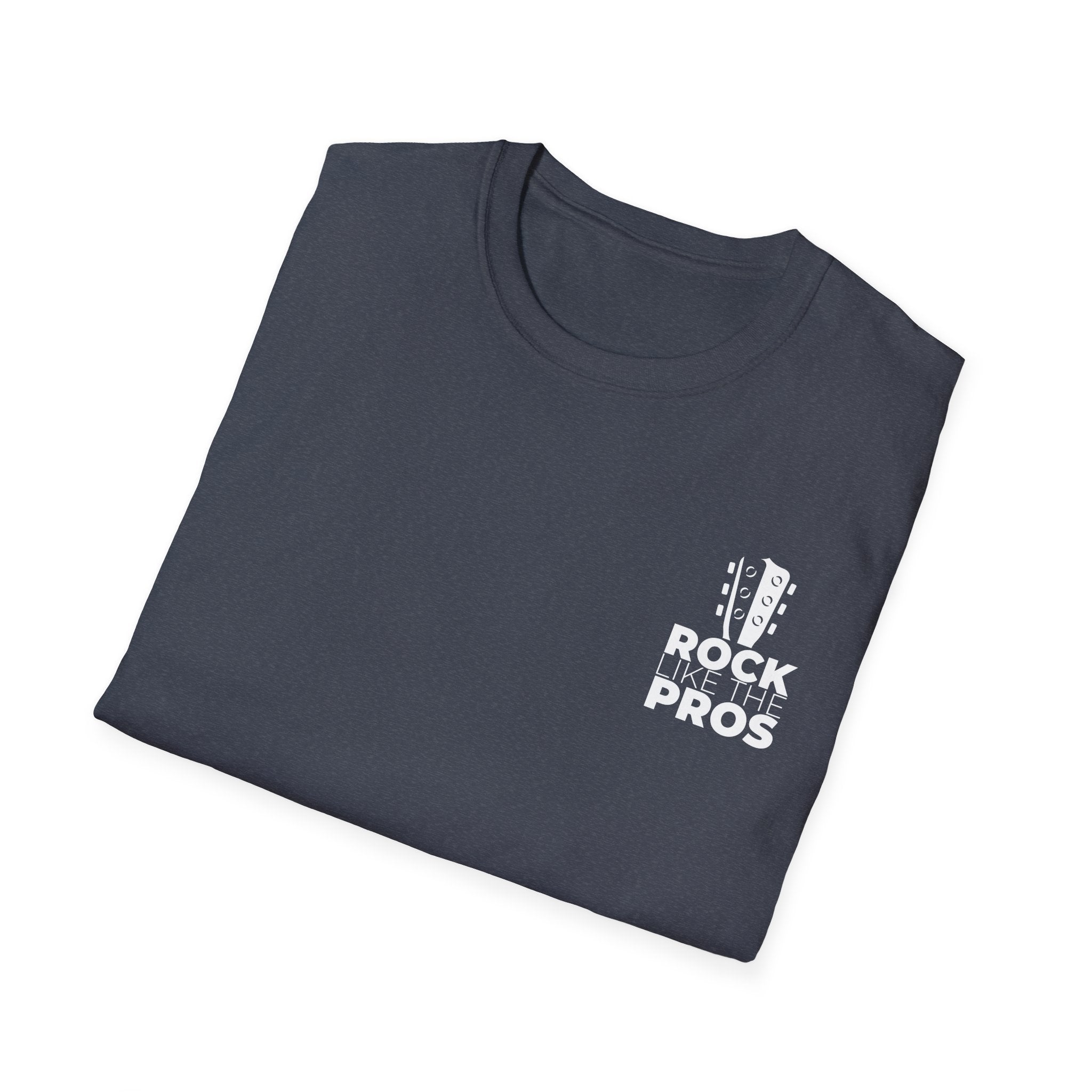 Rock Like The Pros T-Shirt - White Logo