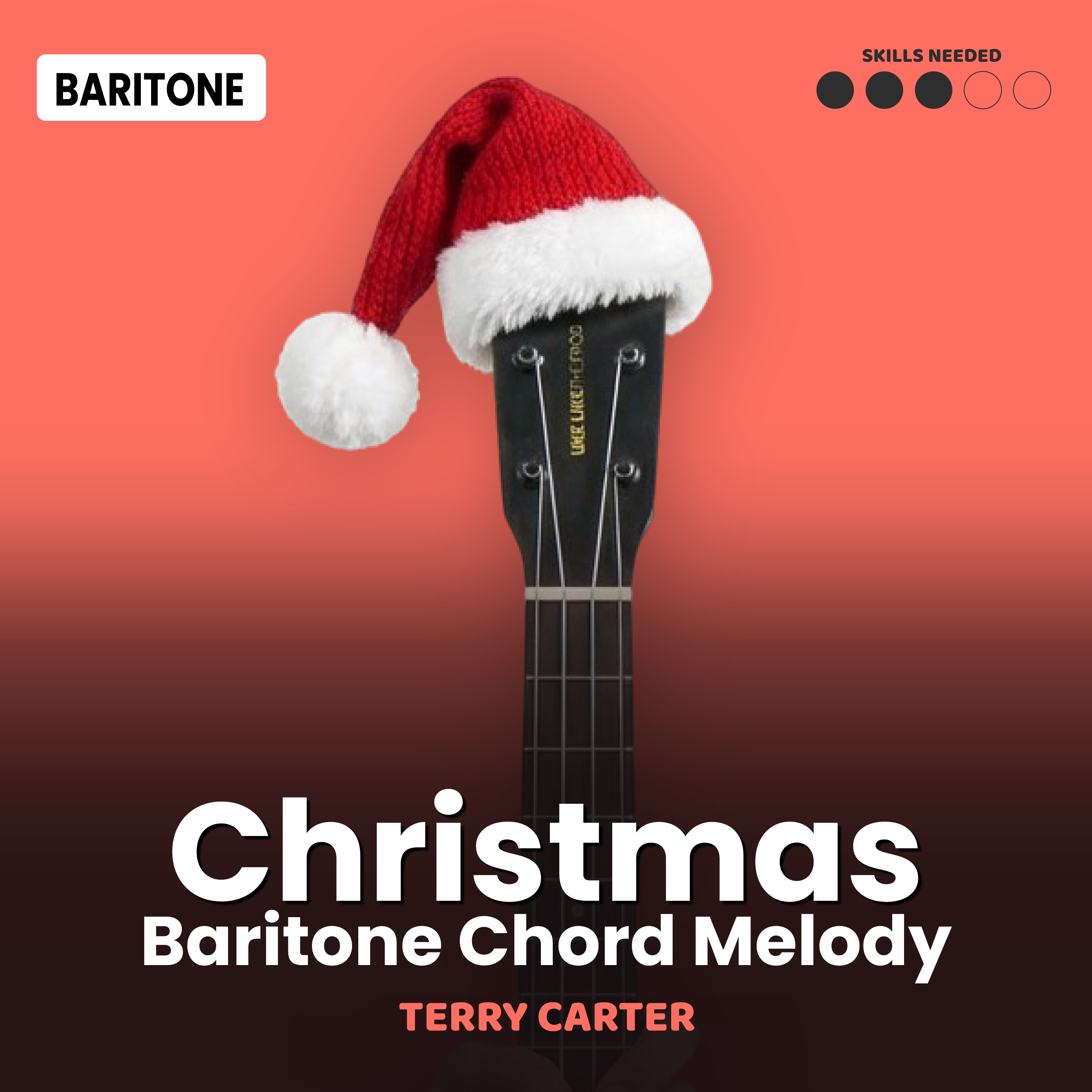 Baritone Ukulele Christmas Fingerstyle Chord Melody Course - Uke Like The Pros