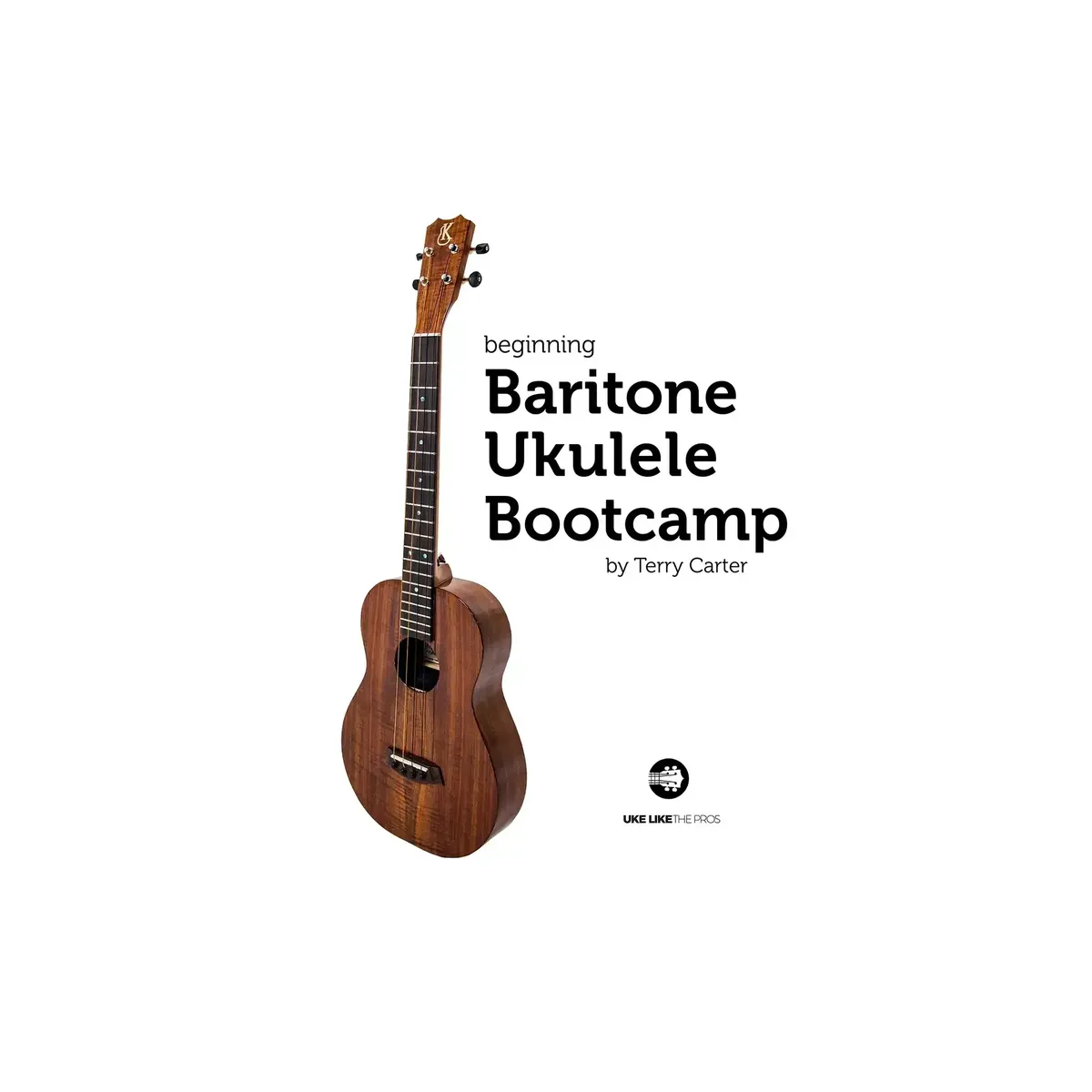 BeginningBaritoneUkuleleBootcampBook-front | Terry Carter Music Store