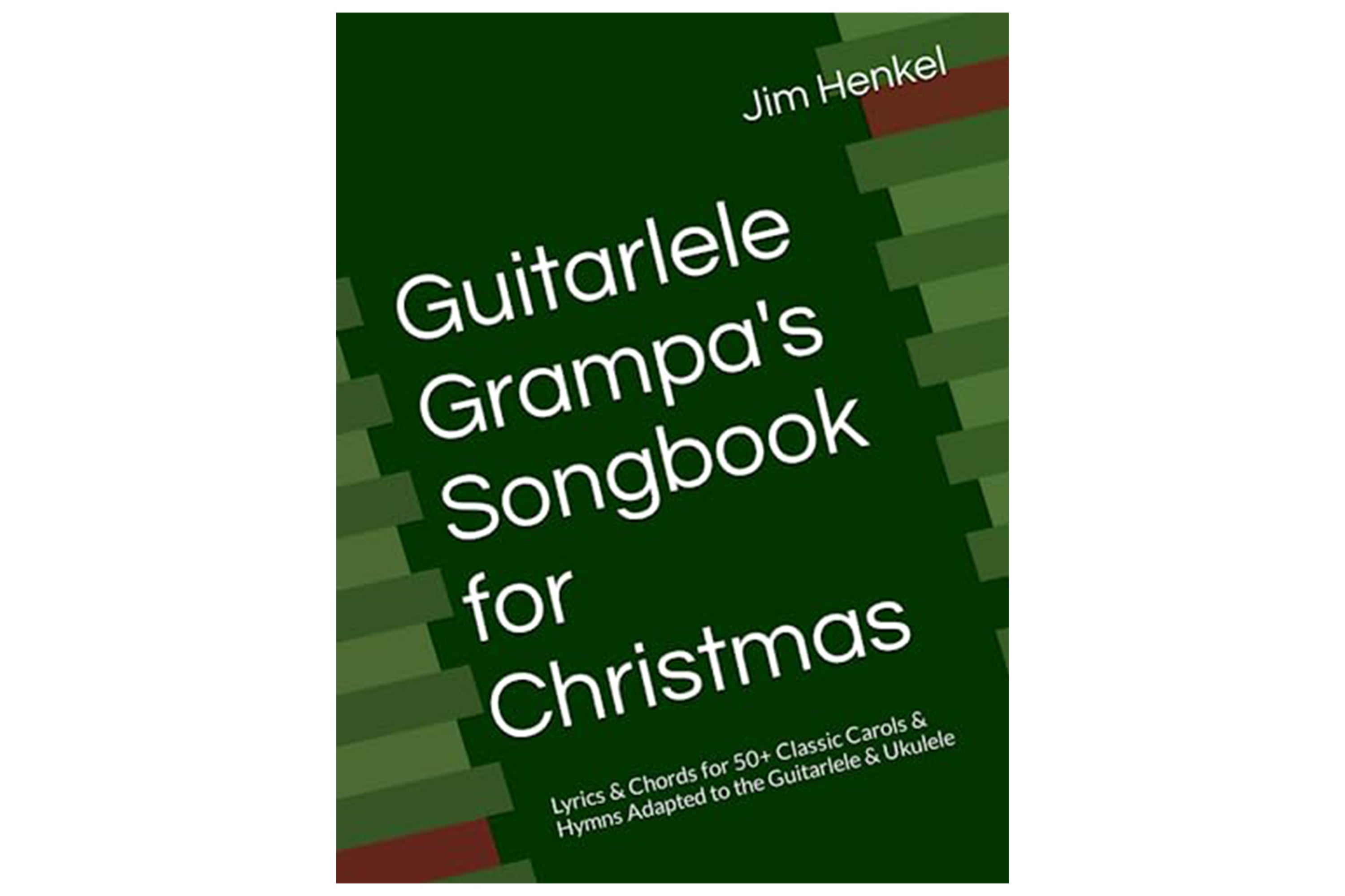 Guitarlele Grampa's Songbook for Christmas