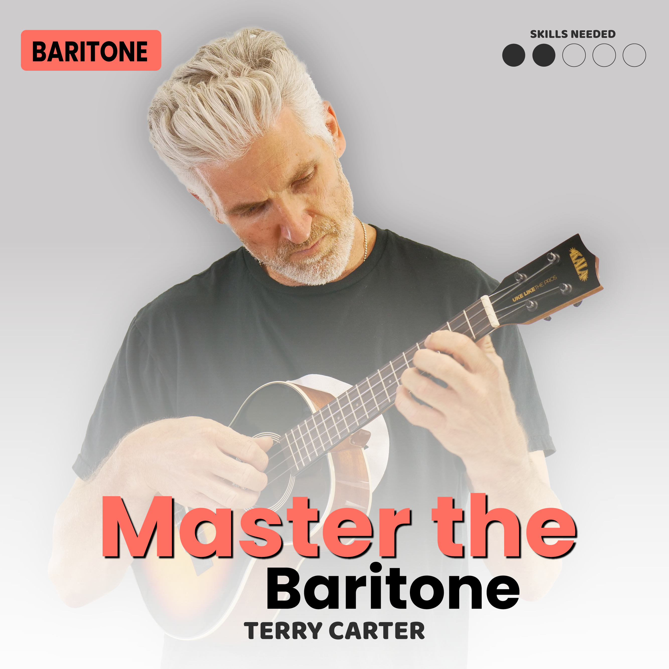 Master The Baritone Course - Uke Like The Pros