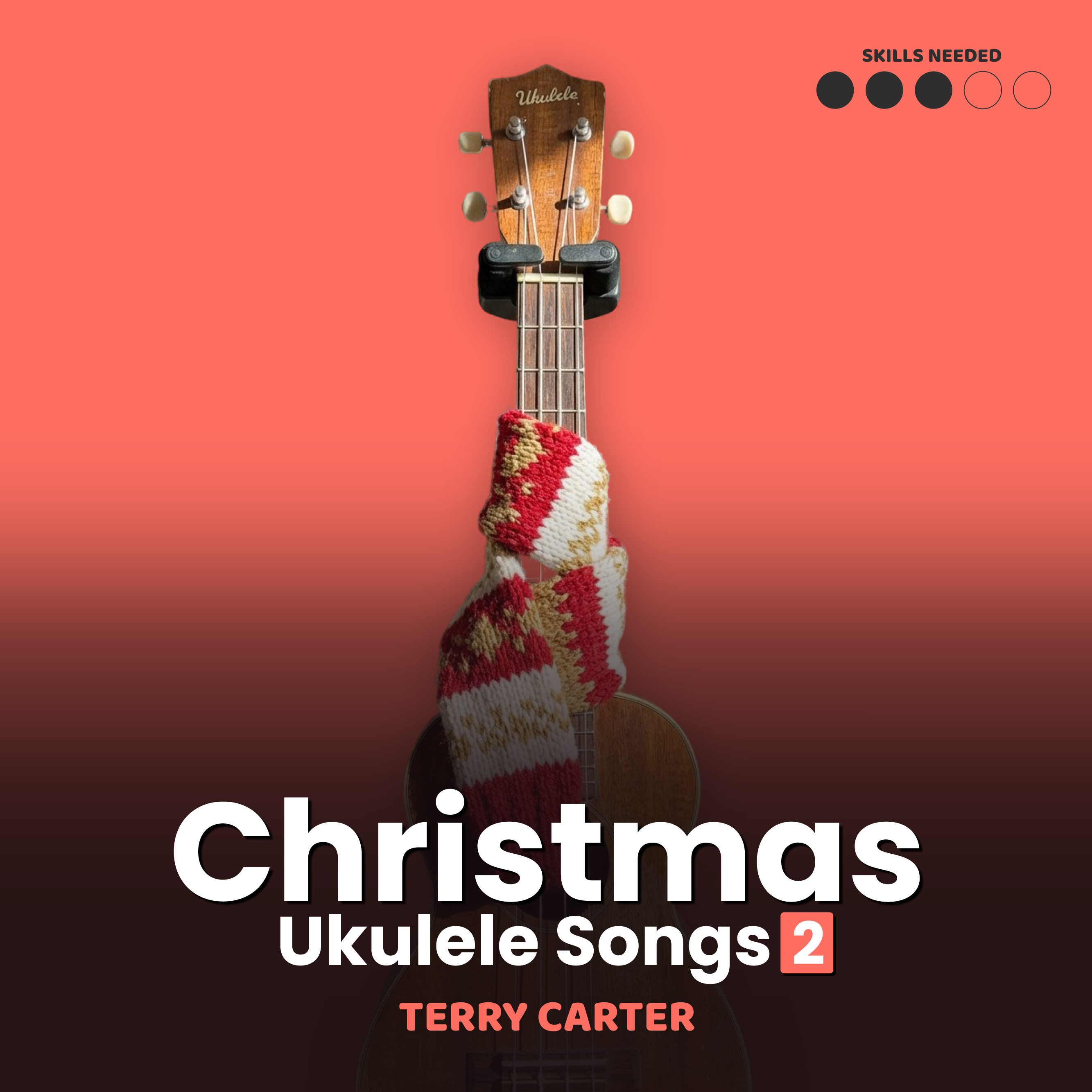 Ukulele Christmas Songs 2 Course - Uke Like The Pros