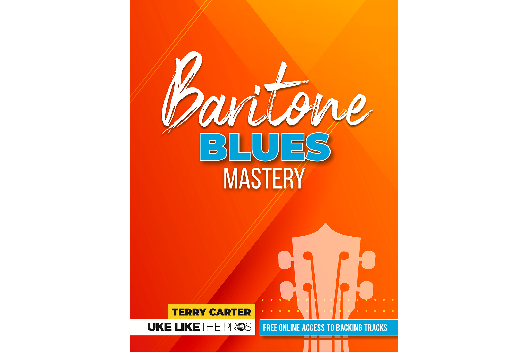 Baritone Ukulele Blues Mastery Book