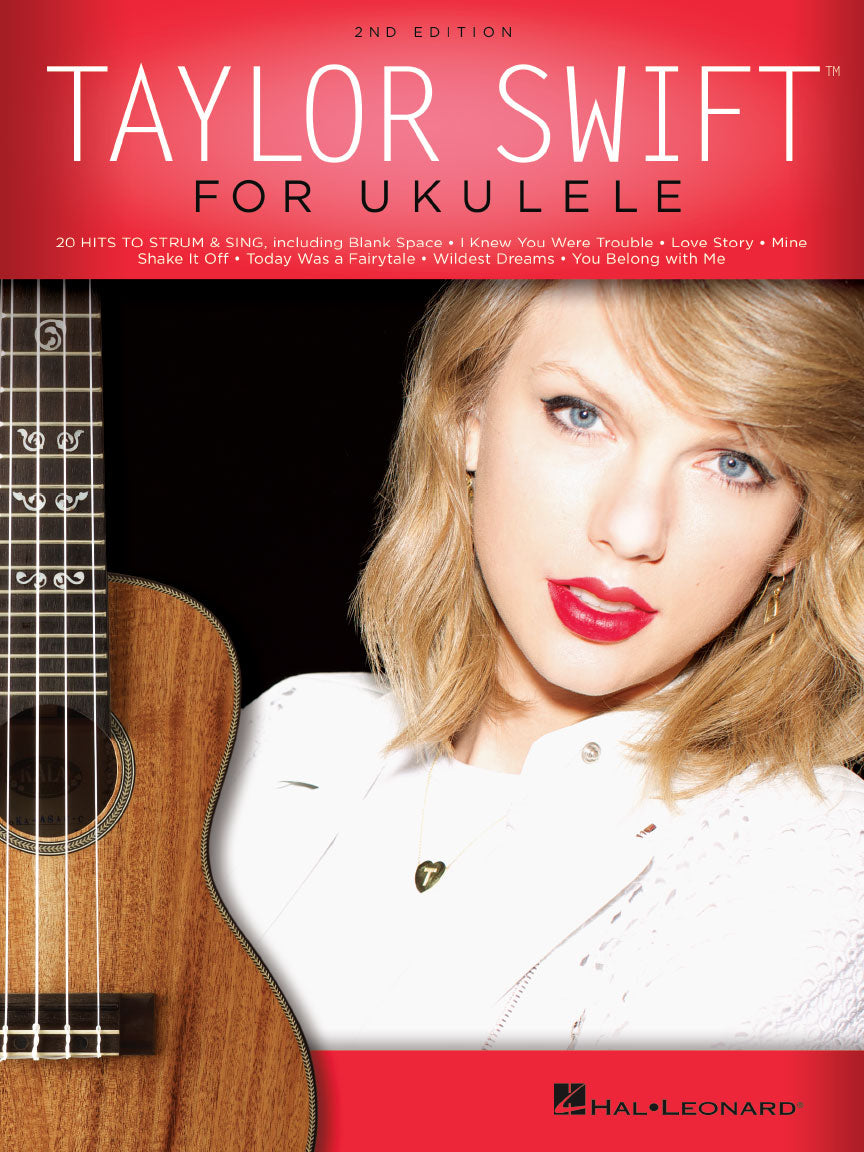 Taylor Swift For Ukulele - 2nd Edition