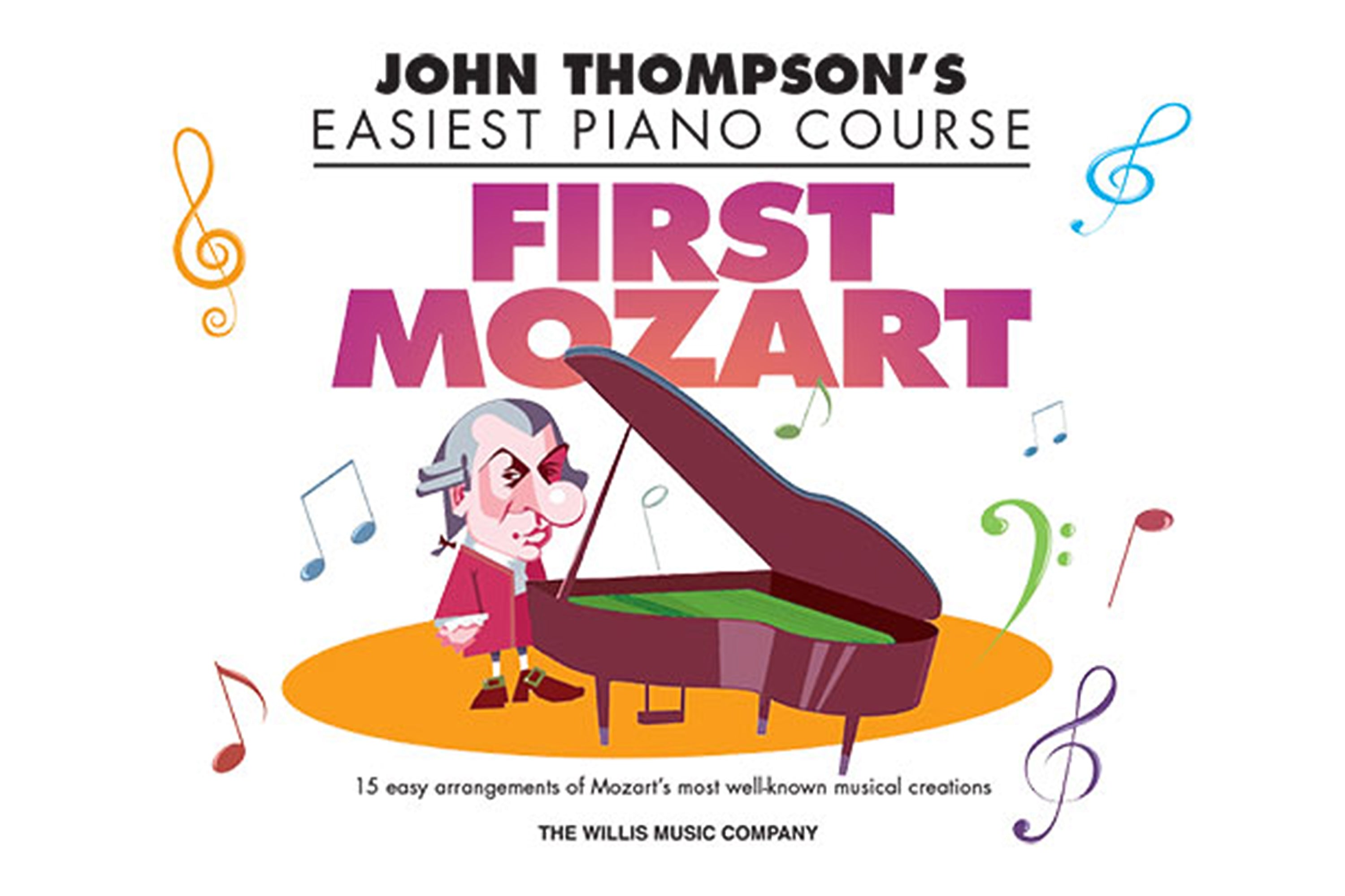 John Thompson's Easiest Piano Course - First Mozart