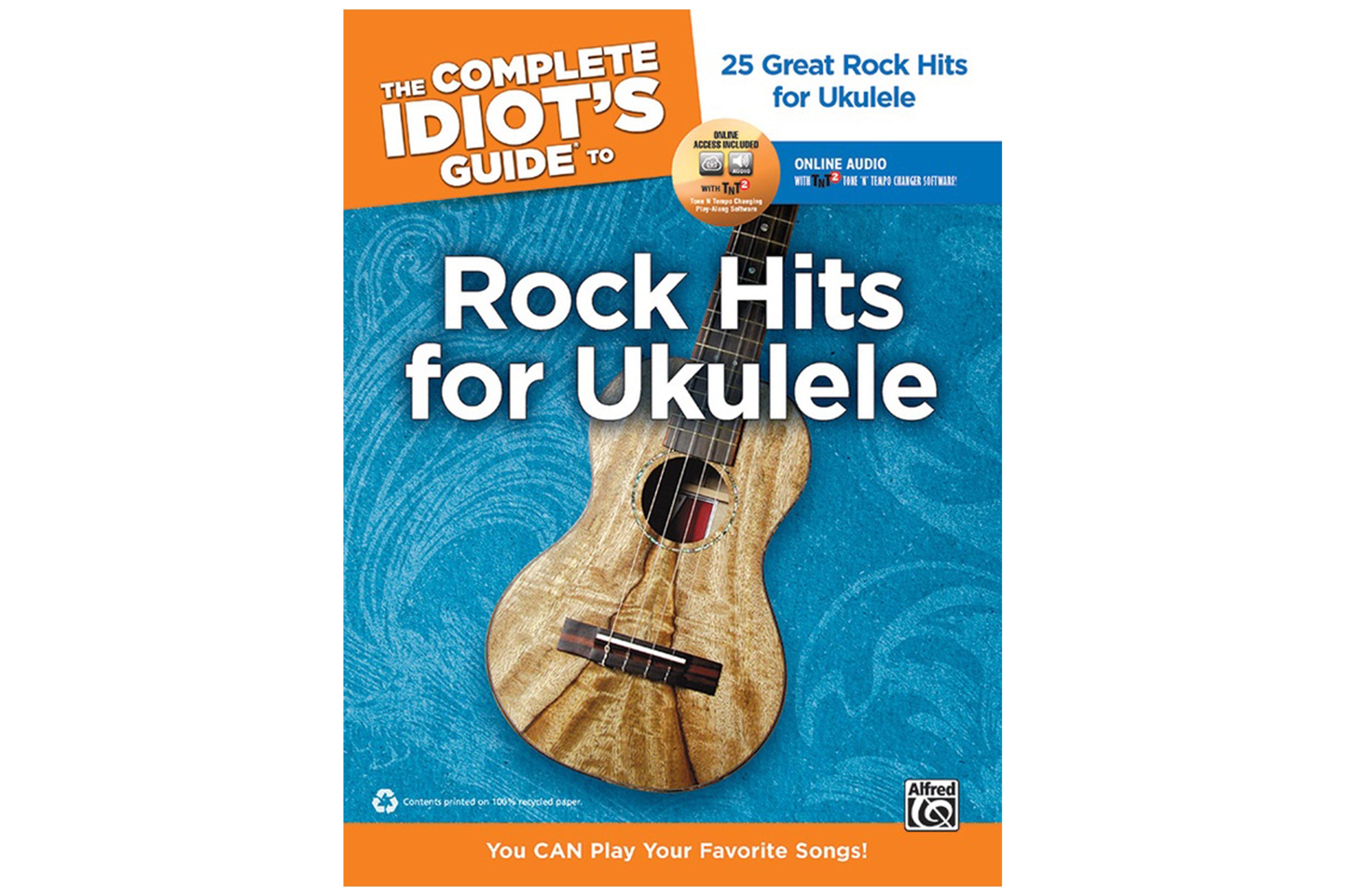 Alfred The Complete Idiot's Guide to Rock Hits for Ukulele
